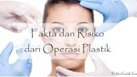 Fakta dan Risiko Operasi Plastik