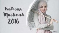 Tren Busana Muslimah 2016